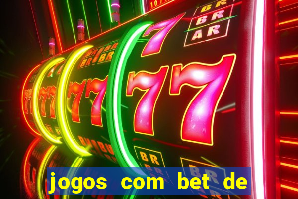 jogos com bet de 5 centavos